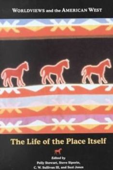 Paperback Worldviews And The American West: The Life of the Place Itself Book