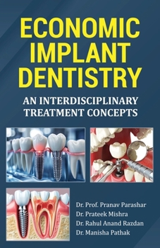 Paperback Economic Implant Dentistry: An Interdisciplinary Treatment Concepts Book