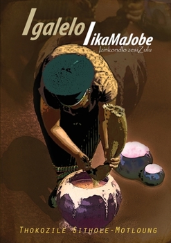 Paperback Igalelo likaMaJobe [Zulu] Book