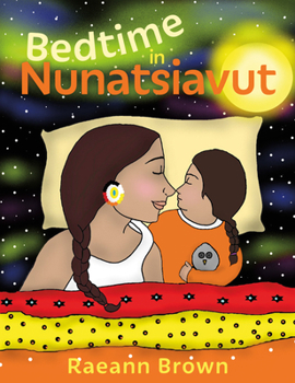 Hardcover Bedtime in Nunatsiavut Book