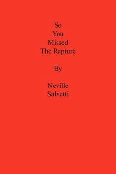 Paperback So You Missed the Rapture Book