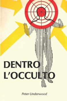 Paperback Dentro l'Occulto [Italian] Book