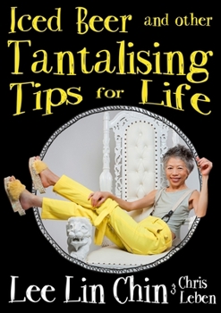 Paperback Iced Beer and Other Tantalising Tips for Life Book