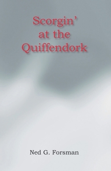 Paperback Scorgin' at the Quiffendork Book