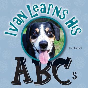 Paperback Ivan the Entlebucher Mountain Dog: Learns His ABCs Book