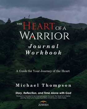 Paperback The Heart of a Warrior Journal Workbook Book