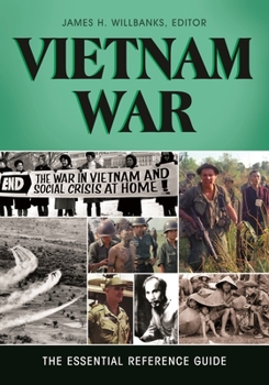 Hardcover Vietnam War: The Essential Reference Guide Book