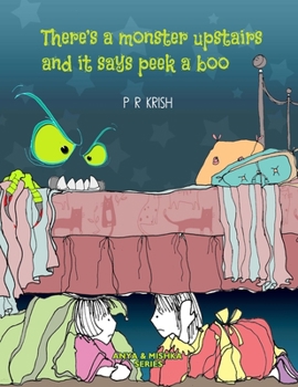 Paperback There's a monster upstairs and it says peek-a-boo Book