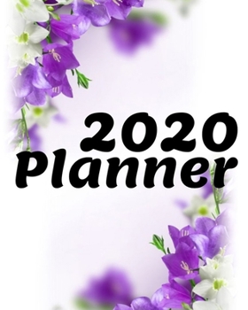 2020 Planner: Best Weekly and Monthly planner Jan 1, 2020 2021 to Dec 31, 2020 2021 | Include Weekly & Monthly Planner + Calendar and 100 plank pages to write.