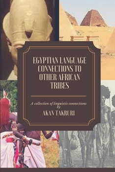 Paperback Egyptian language connections to other African tribes Book