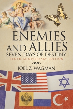 Paperback Enemies and Allies: Seven Days of Destiny Book