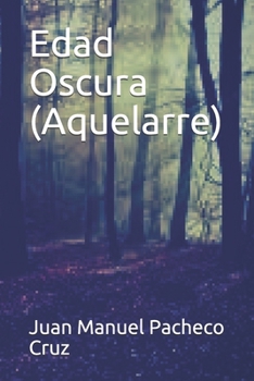 Paperback Edad Oscura (Aquelarre) [Spanish] Book