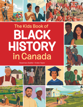 Hardcover The Kids Book of Black History in Canada Book