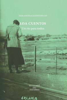 Paperback Loa cuentos: un río para todos [Spanish] Book