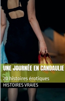 Une journée en Candaulie (Candaulisme) (French Edition)