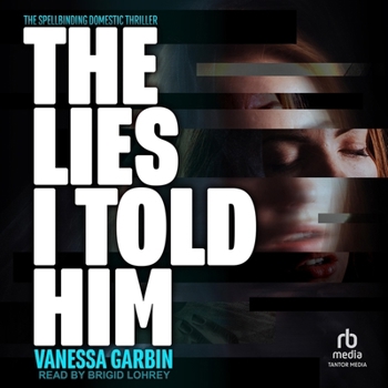 MP3 CD The Lies I Told Him: The Spellbinding Domestic Thriller Book