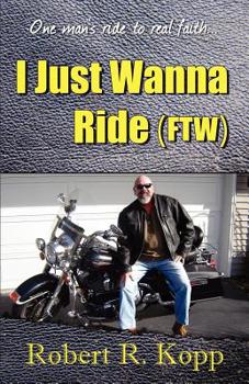 Sports I Just Wanna Ride (Ftw) Book