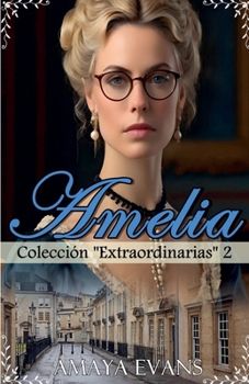 Amelia (Colección Extraordinarias) (Spanish Edition)