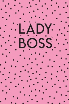 Paperback Lady Boss: 110 Blank Lined College Ruled Journal for Women Book