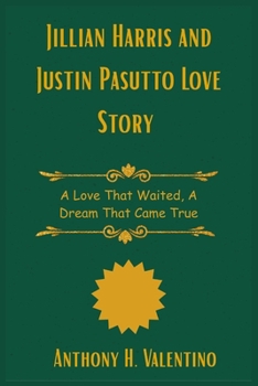 Paperback Jillian Harris and Justin Pasutto Love Story Book