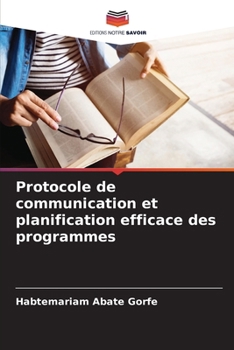 Paperback Protocole de communication et planification efficace des programmes [French] Book