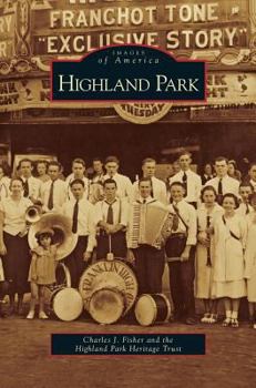 Highland Park - Book  of the Images of America: California