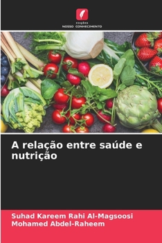 A relação entre saúde e nutrição (Portuguese Edition)