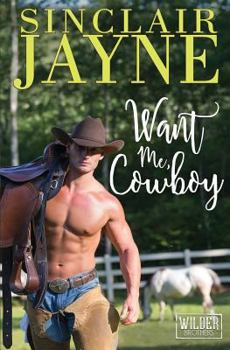 Paperback Want Me, Cowboy Book