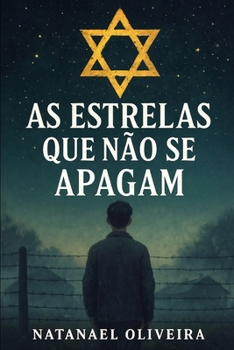 Paperback As estrelas que não se apagam [Portuguese] Book