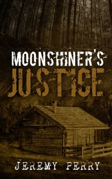 Paperback Moonshiner's Justice Book