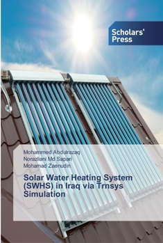 Paperback Solar Water Heating System (SWHS) in Iraq via Trnsys Simulation Book