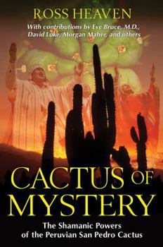 Paperback Cactus of Mystery: The Shamanic Powers of the Peruvian San Pedro Cactus Book