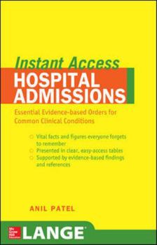 Paperback Lange Instant Access Hospital Admissions: Essential Evidence-Based Orders for Common Clinical Conditions Book