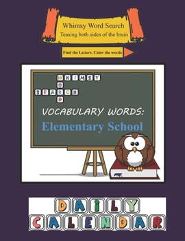 Paperback Whimsy Word Search, Elementary School Vocabulary Words - Daily Calendar Book