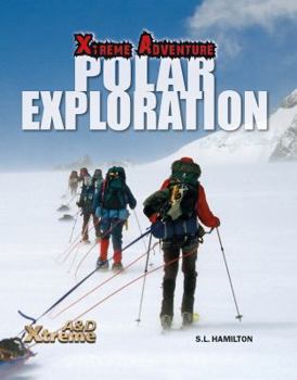 Polar Exploration - Book  of the Xtreme Adventure