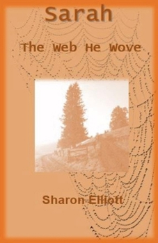 Sarah - The Web he Wove (Mulga Station)