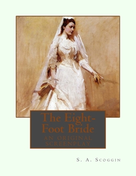 Paperback The Eight-Foot Bride: an original screenplay Book