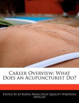Paperback Career Overview: What Does an Acupuncturist Do? Book