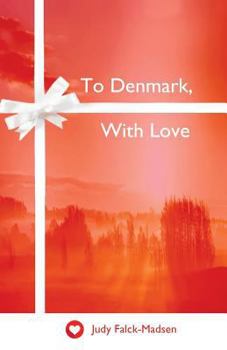 Paperback To Denmark, With Love Book