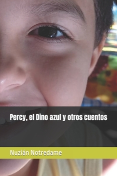 Paperback Percy, el Dino azul y otros cuentos [Spanish] Book