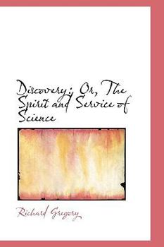 Paperback Discovery: Or, the Spirit and Service of Science Book