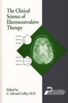 Hardcover Clinical Science of Electroconvulsive Therapy Book