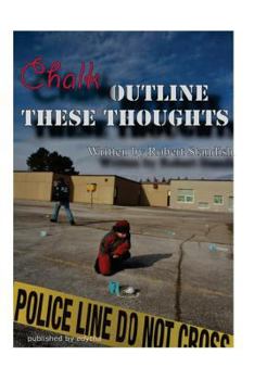 Paperback Chalk Outline These Thoughts Book