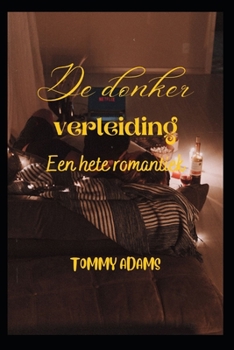 Paperback De donkere verleiding: Een hete romantiek [Dutch] Book