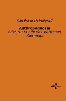 Paperback Anthropognosie: oder zur Kunde des Menschen überhaupt [German] Book