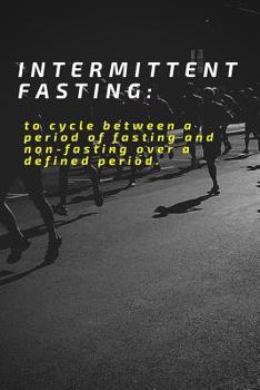 Paperback Intermittent Fasting: Intermittent Fasting 31 Day Tracker Book