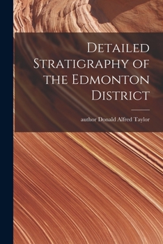 Paperback Detailed Stratigraphy of the Edmonton District Book
