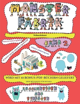 Paperback Weihnachtskunst: Ausschneiden und Einf?gen -Monsterfabrik Band 2 [German] Book