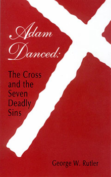 Paperback Adam Danced: Cross & Seven Deadly Sins Book