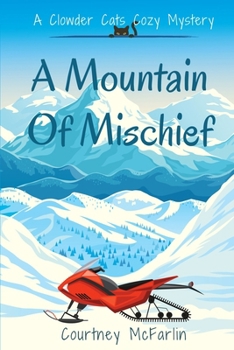 Paperback A Mountain of Mischief Book